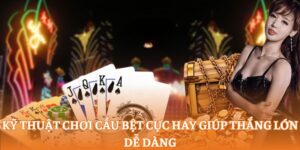 Kỹ thuật chơi cầu bệt cực hay giúp thắng lớn dễ dàng
